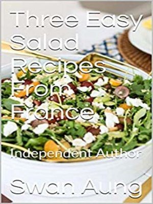 cover image of Three Easy Salad Recipes From France